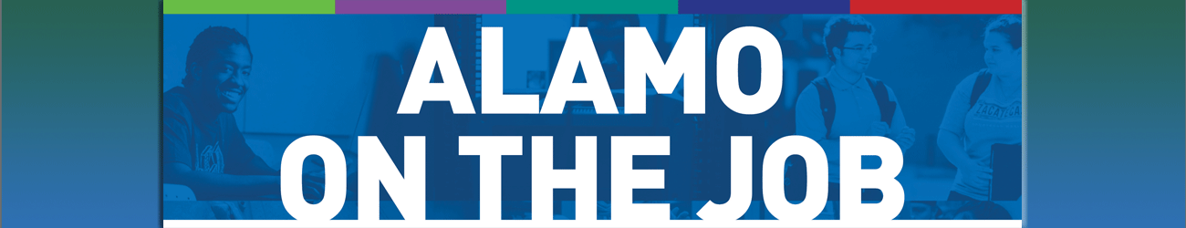 Student Advocacy Centers Text: Alamo On the Job