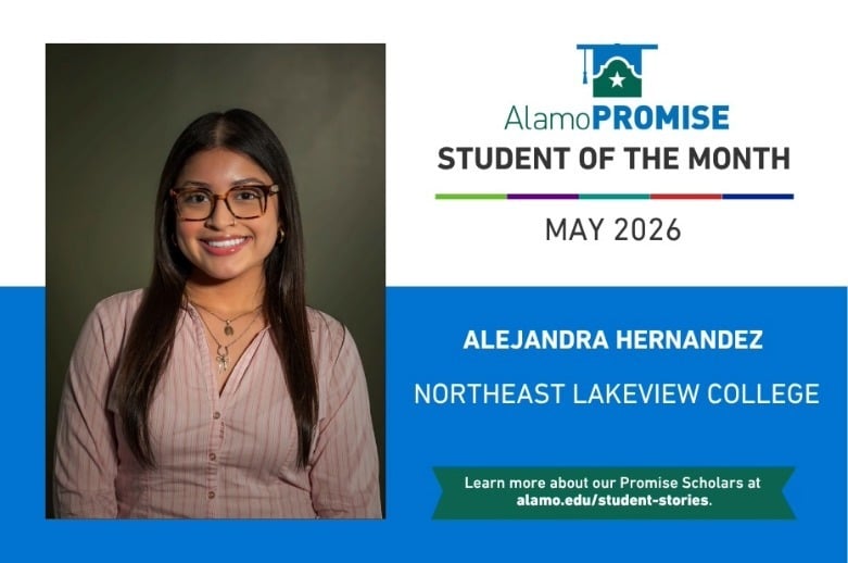 Portrait of Alejandra Hernandez, AlamoPROMISE Student of the Month for May 2026 at Northeast Lakeview College.
