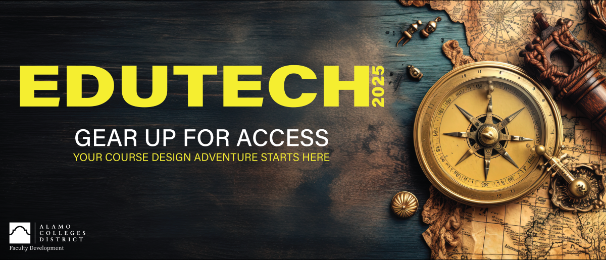 Text: Edutech 2025, Gear Up for Access, You Course Design Adventure Starts Here | Image: Golden Compass over a globe
