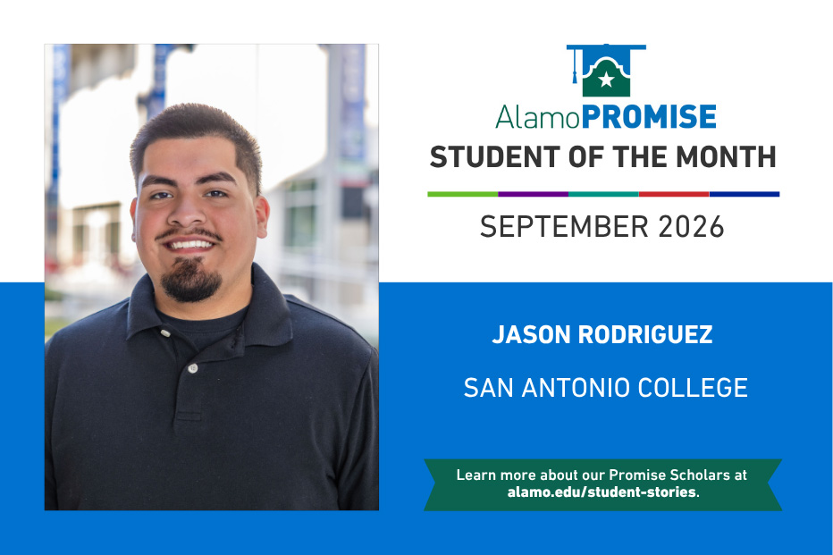 AlamoPROMISE Student of the Month poster featuring Jason Rodriguez of San Antonio College, smiling in a dark shirt; named for September 2026.