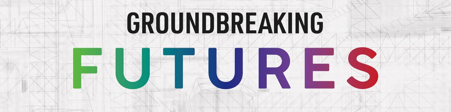 Text: Groundbreaking Futures