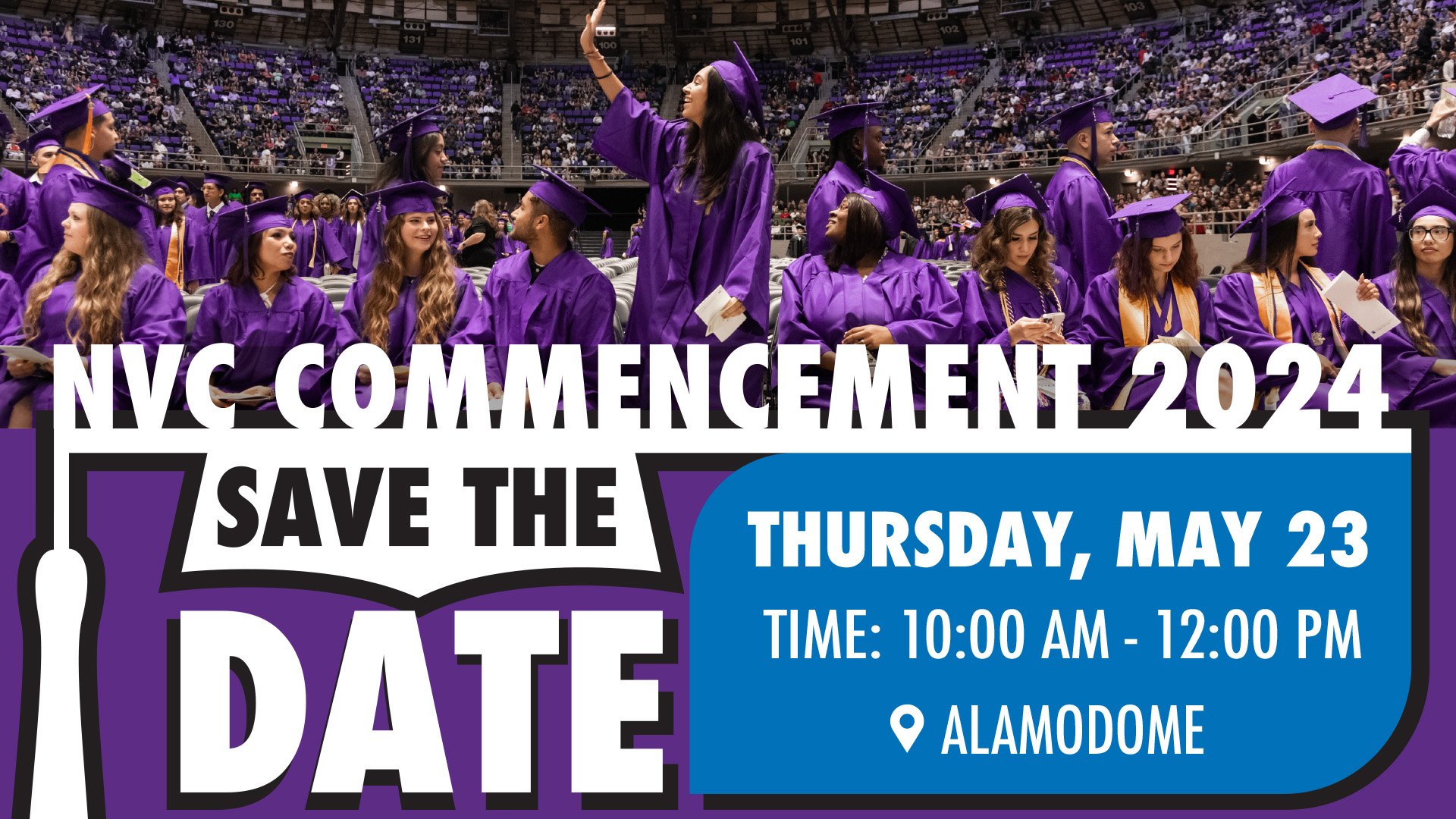 Commencement 2024 Date Announced: May 23, 2024 at 10am in the Alamodome!
