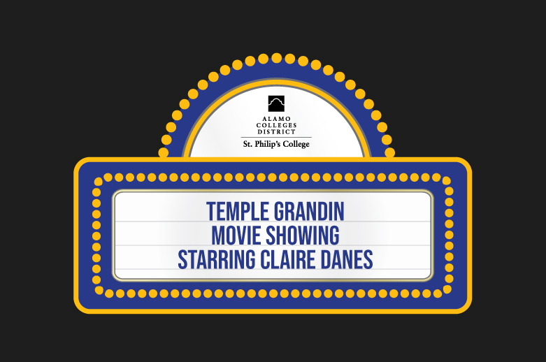 SPC :Temple Grandin Movie Showing - March 3 | Alamo Colleges