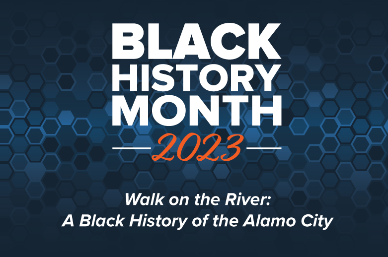 Walk on the River: A Black History of the Alamo City Film